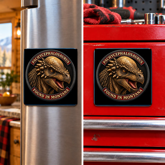 Montana Dinosaur Adventure — Pachycephalosaurus square magnet shown on a refrigerator and toolbox
