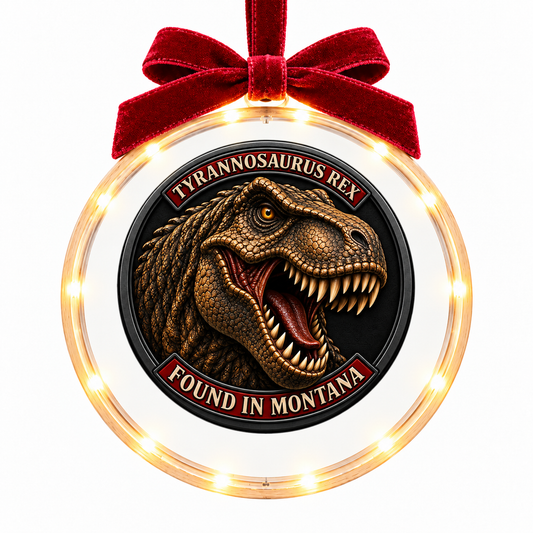 Montana Dinosaur Adventure Tyrannosaurus Rex light-up ornament, approved clear disc frame, LED edge and burgundy bow